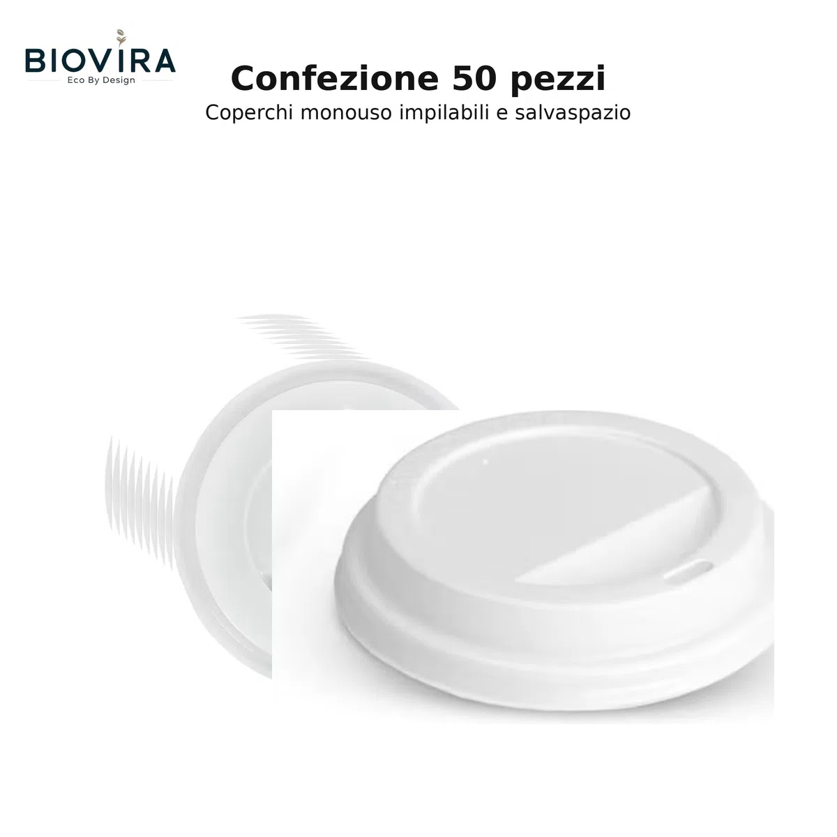 BIOVIRA Coperchi Bianchi con Beccuccio per Bicchieri 200ml/7oz Ø73mm Foro Bevuta, 50 Pezzi per Asporto Caffè e Tè